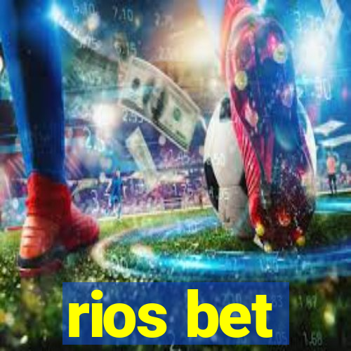 rios bet